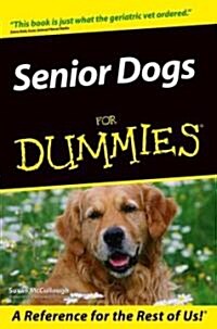 Senior Dogs for Dummies (Paperback)