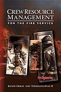 Crew Resource Management for the Fire Service (Hardcover)