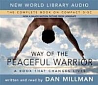 Way of the Peaceful Warrior (Audio CD, Unabridged)