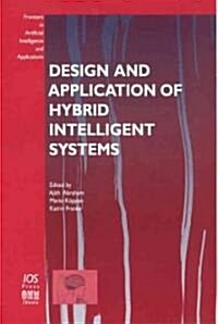 Design and Application of Hybrid Intelligent Systems (Hardcover)