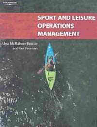 Sport and Leisure Operations Management (Paperback)