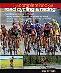 The Complete Book of Road Cycling & Racing (Paperback)