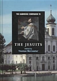 The Cambridge Companion to the Jesuits (Hardcover)