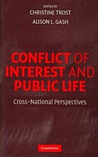 Conflict of Interest and Public Life : Cross-national Perspectives (Hardcover)