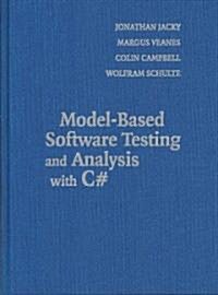 Model-Based Software Testing and Analysis with C# (Hardcover)