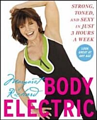 Body Electric: Strong, Toned, and Sexy in Just 3 Hours a Week (Hardcover)