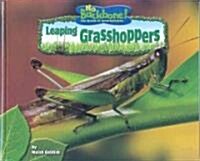 Leaping Grasshoppers (Library Binding)