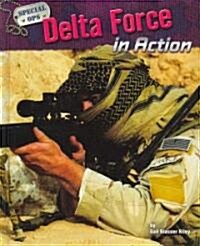 Delta Force in Action (Library Binding)