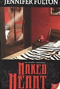 Naked Heart (Paperback)