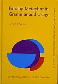 Finding Metaphor in Grammar and Usage (Hardcover)