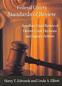 Federal Courts, Standards of Review (Paperback, 1st)