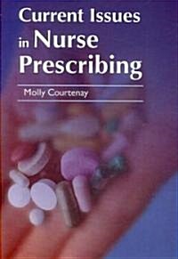 Current Issues in Nurse Prescribing (Paperback)