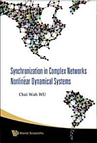 Synchronization in Complex Networks of Nonlinear Dynamical Systems (Hardcover)