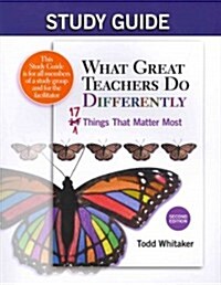 Study Guide: What Great Teachers Do Differently : 17 Things That Matter Most (Paperback, 2 New edition)