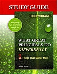 Study Guide: What Great Principals Do Differently : Eighteen Things That Matter Most (Paperback, 2 New edition)