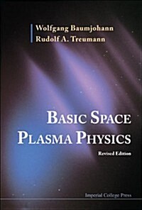 Basic Space Plasma Physics (Revised Edition) (Paperback, Revised ed)