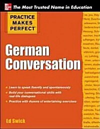 Practice Makes Perfect German Conversation (Paperback)