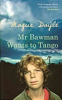 Mr Bawman Wants to Tango (Paperback)