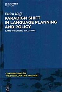 Paradigm Shift in Language Planning and Policy (Hardcover)