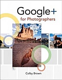 Google+ for Photographers (Paperback)