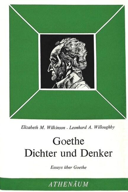 Goethe: Dichter Und Denker: Essays Ueber Goethe (Hardcover)