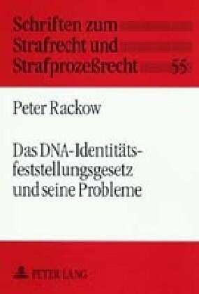 Das Dna-Identitaetsfeststellungsgesetz Und Seine Probleme (Paperback)