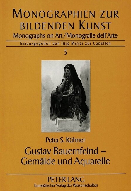 Gustav Bauernfeind - Gemaelde und Aquarelle (Paperback)