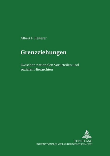 Grenzziehungen: Zwischen Nationalen Vorurteilen Und Sozialen Hierarchien (Paperback)