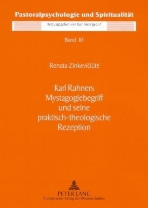 Karl Rahners Mystagogiebegriff und seine praktisch-theologische Rezeption (Paperback)