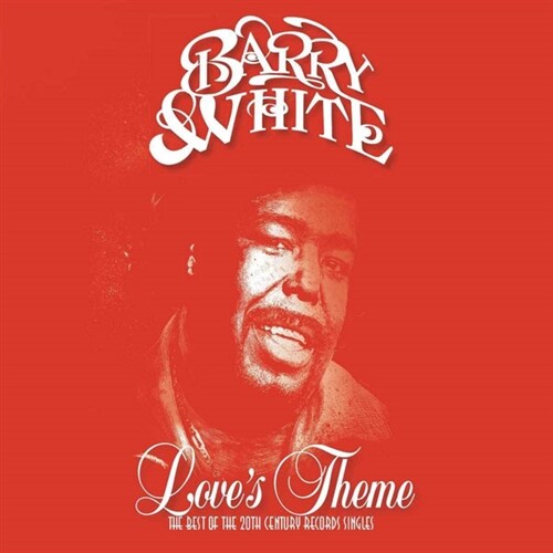 [수입] Barry White - Loves Theme: The Best Of The 20th Century Records Singles [디지팩]