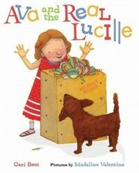 Ava and the Real Lucille (Hardcover)