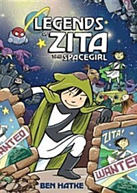 Legends of Zita the Spacegirl (Paperback)