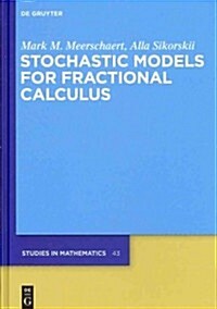 Stochastic Models for Fractional Calculus (Hardcover)