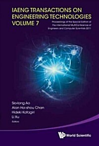 Iaeng Transactions on Engineering Technologies Volume 7 - Special Edition of the International Multiconference of Engineers and Computer Scientists 20 (Hardcover)