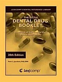 The Little Dental Drug Booklet (Paperback, 20th)