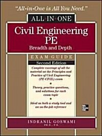 Civil Engineering All-In-One PE Exam Guide: Breadth and Depth, Second Edition (Hardcover, 2, Revised)