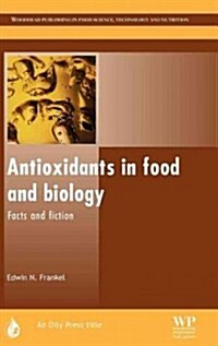 Antioxidants in Food and Biology : Facts and Fiction (Hardcover)