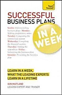 Business Plans in a Week : Write a Business Plan in Seven Simple Steps (Paperback)