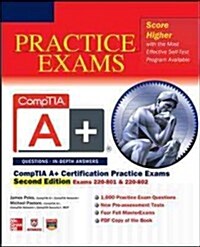 Comptia A+ Certification Practice Exams, Exams 220-801 & 220-802 [With CDROM] (Paperback, 2)