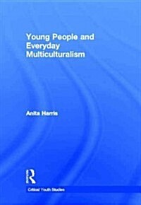 Young People and Everyday Multiculturalism (Hardcover, New)