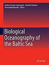 Biological Oceanography of the Baltic Sea (Hardcover)