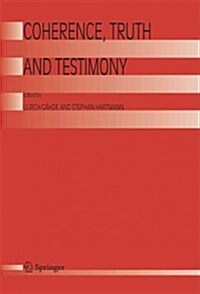 Coherence, Truth and Testimony (Paperback)