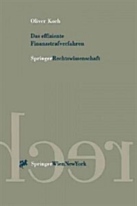 Das Effiziente Finanzstrafverfahren (Paperback)