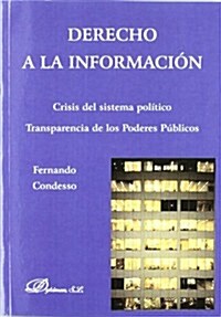 Derecho a la informacion / Right to information (Paperback)
