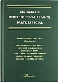 Sistema de derecho penal espanol / Spanish criminal justice system (Hardcover, Special)