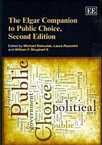 The Elgar Companion to Public Choice, Second Edition (Hardcover, 2 ed)