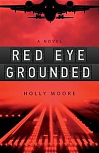 Red Eye Grounded (Paperback)