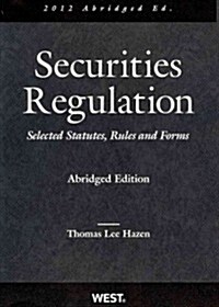 Securities Regulation 2012 (Paperback, Abridged)