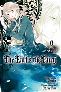 The Earl and the Fairy, Vol. 2, 2 (Paperback)