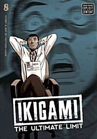 Ikigami: The Ultimate Limit, Vol. 8 (Paperback)